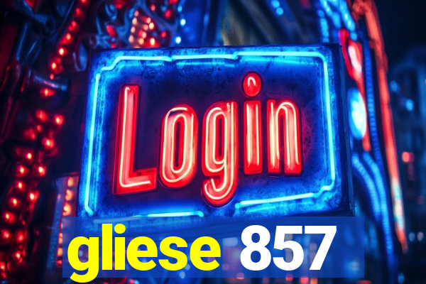 gliese 857